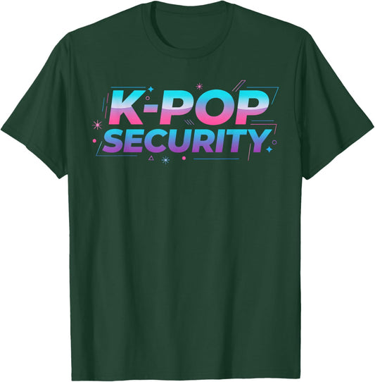 K-Pop Security Men Women Kids Funny Birthday Concert Staff T-Shirt - T-Shirt | Forest