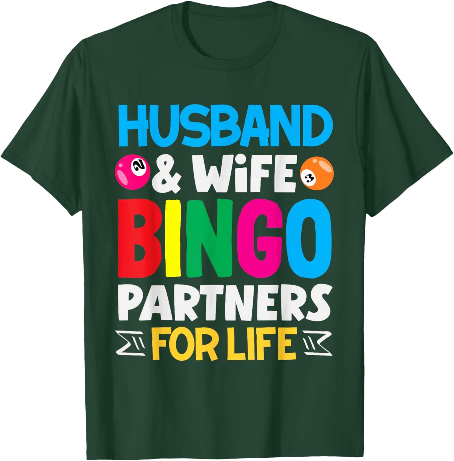 Husband Wife Bingo Partners for Life T-Shirt - T-Shirt | Forest