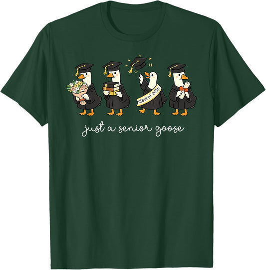 Just a Graduate Goose Class of 2026 Funny Graduation T-Shirt - T-Shirt | Forest