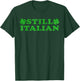 St Patricks Day Still Italian Lucky Shamrock Women Men Kids T-Shirt - T-Shirt | Forest