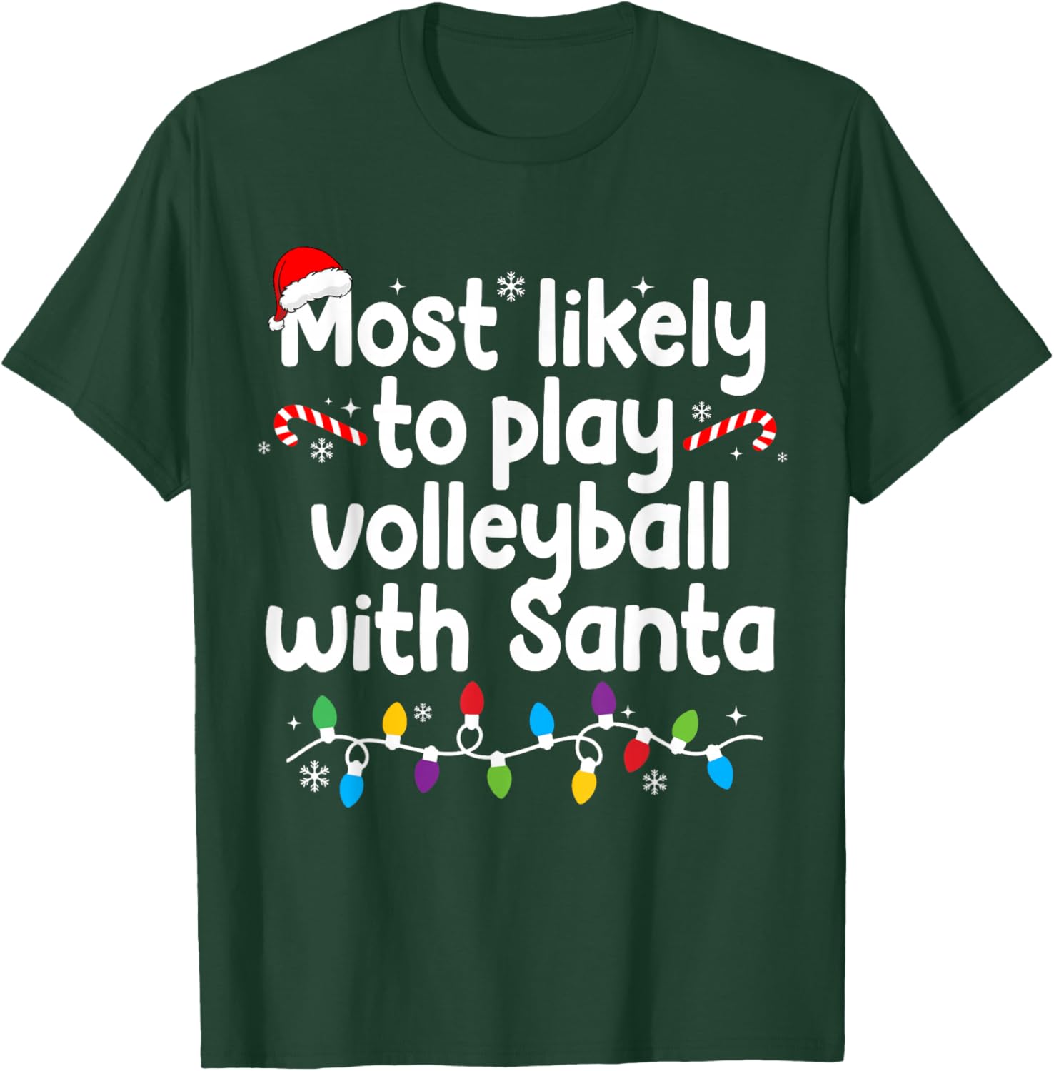Most Likely to Play Volleyball with Santa Christmas Pajamas T-Shirt - T-Shirt | Forest