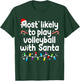 Most Likely to Play Volleyball with Santa Christmas Pajamas T-Shirt - T-Shirt | Forest
