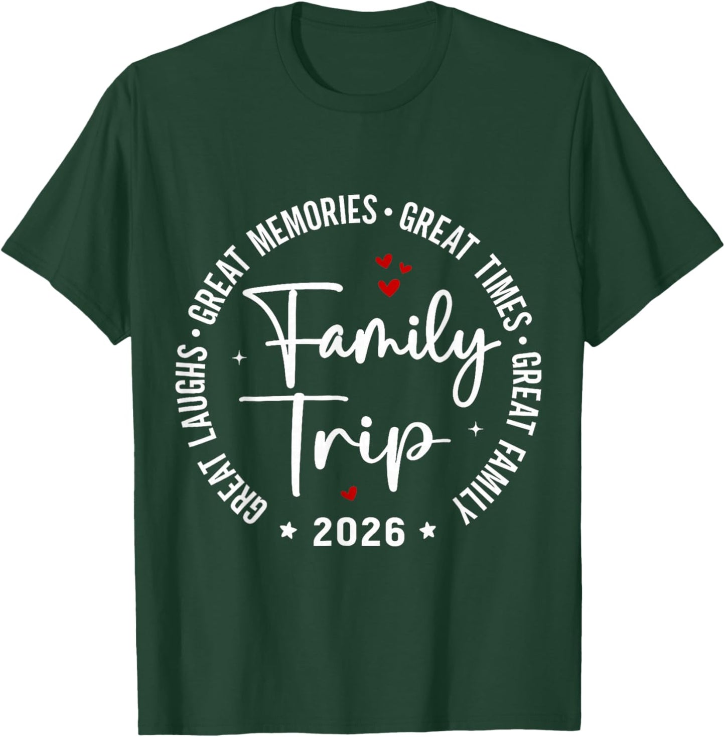 Family Trip Vacation 2026 Matching Summer Group T-Shirt - T-Shirt | Forest