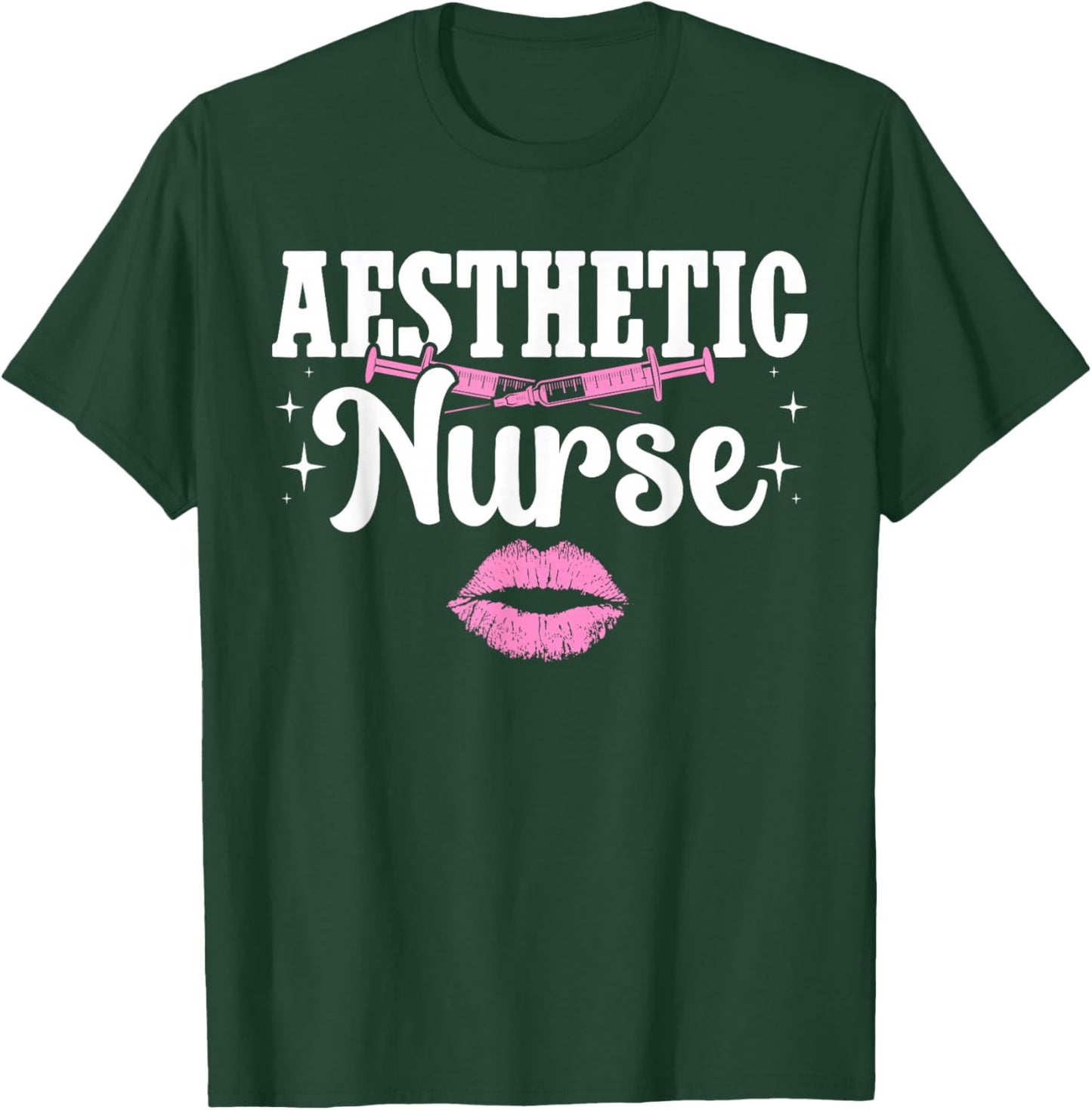 Aesthetic Nurse Injector Aesthetic Nursing T-Shirt - T-Shirt | Forest