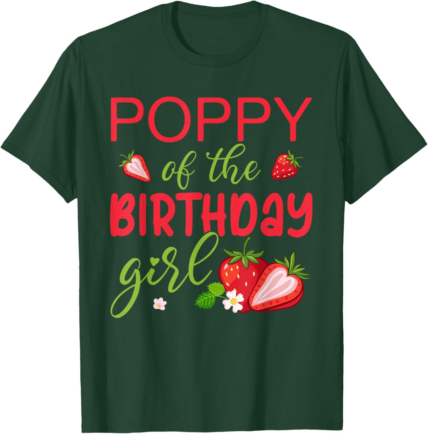 Poppy of The Birthday Girl Strawberry T-Shirt - T-Shirt | Forest