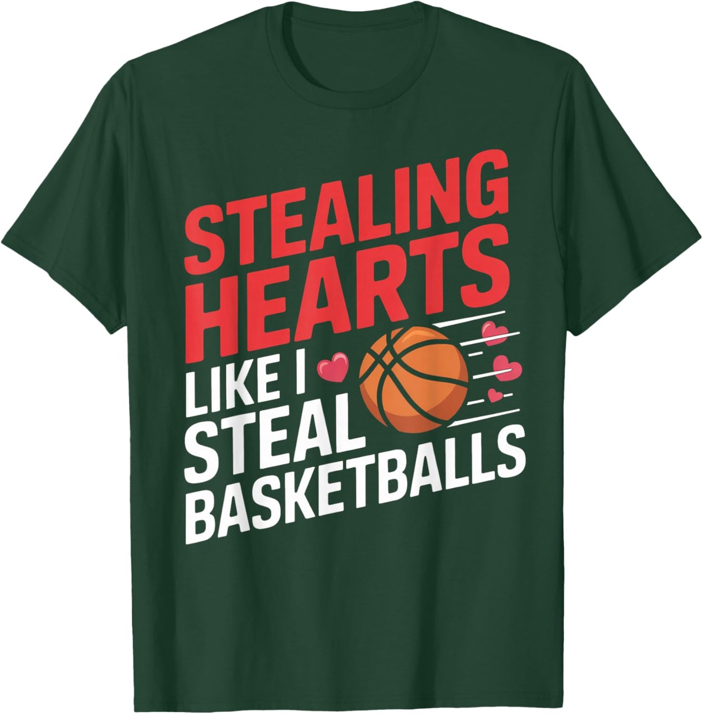 Stealing Hearts Like I Steal Basketballs Valentine Boys T-Shirt - T-Shirt | Forest