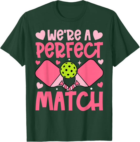 We're A Match Pickleball Couple Paddle Hearts Valentine T-Shirt - T-Shirt | Forest