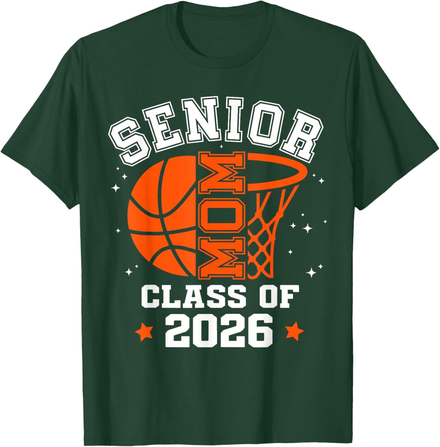 Senior Mom Class of 2026 Basketball Graduation T-Shirt - T-Shirt | Forest