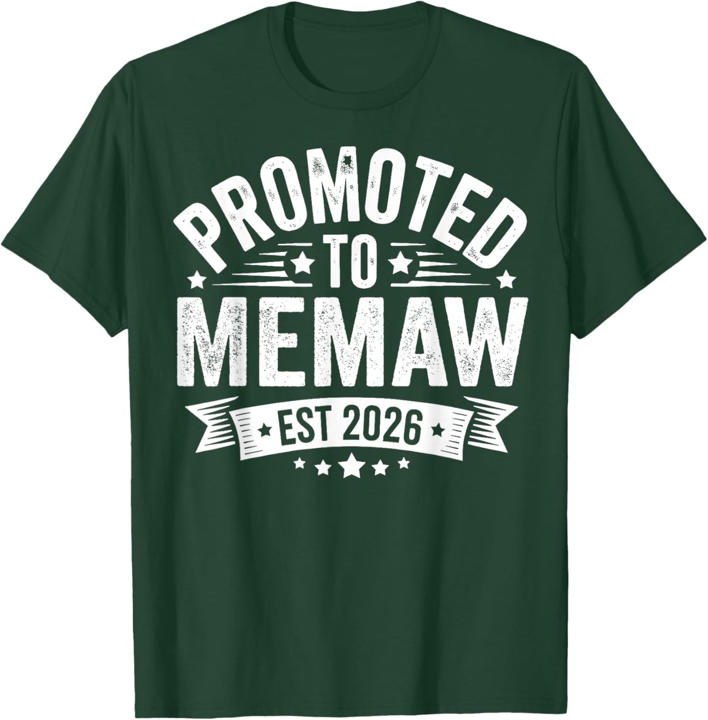 Promoted to Memaw Est 2026 Baby Announcement T-Shirt - T-Shirt | Forest