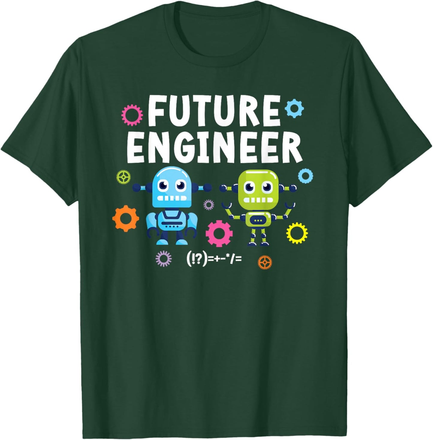 Future Engineer Kids Engineer Robotics Engineering Robot T-Shirt - T-Shirt | Forest