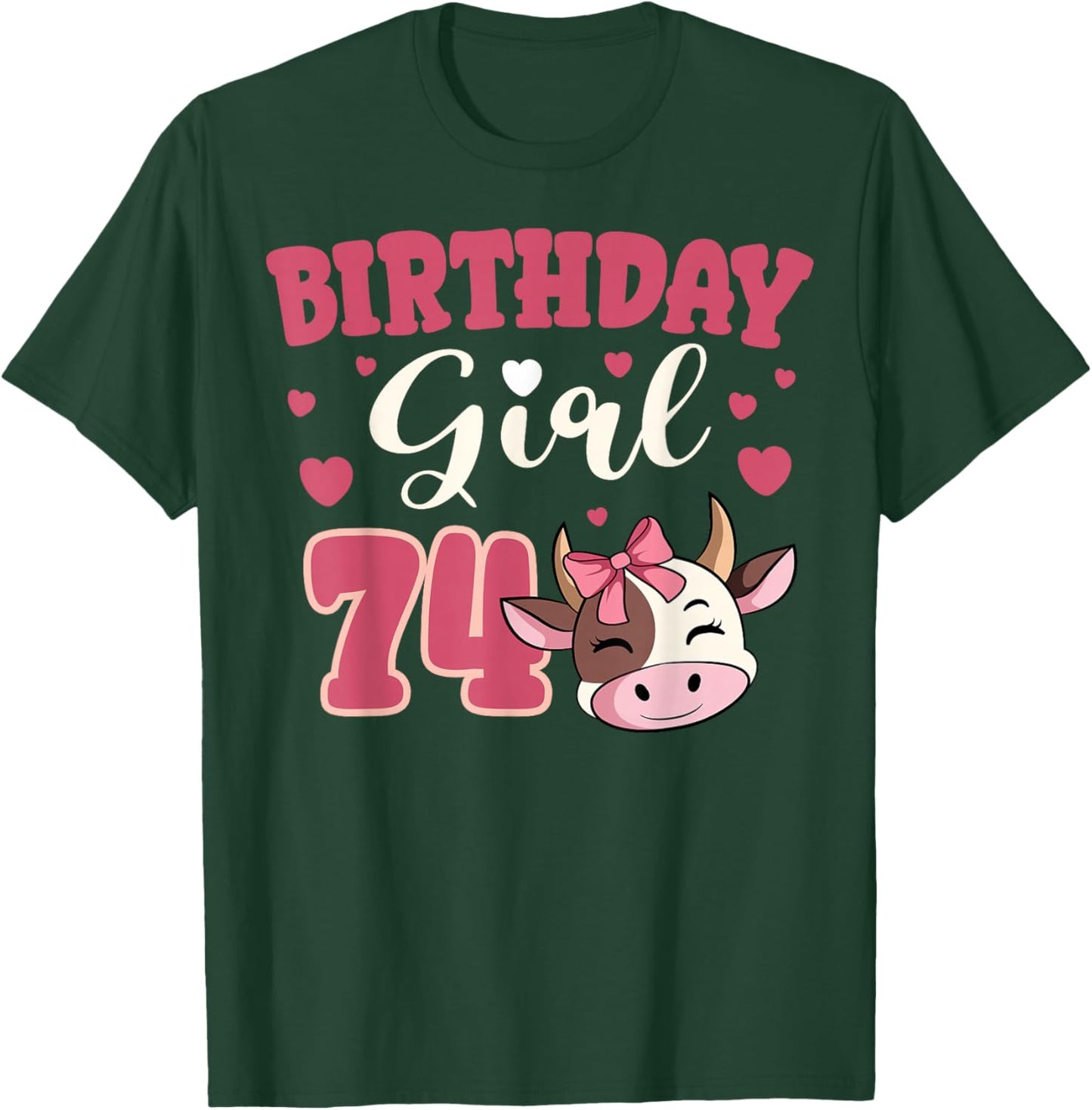 Cow 74th Birthday Girl Party Moo Barn Animal Farmyard Vet T-Shirt - T-Shirt | Forest