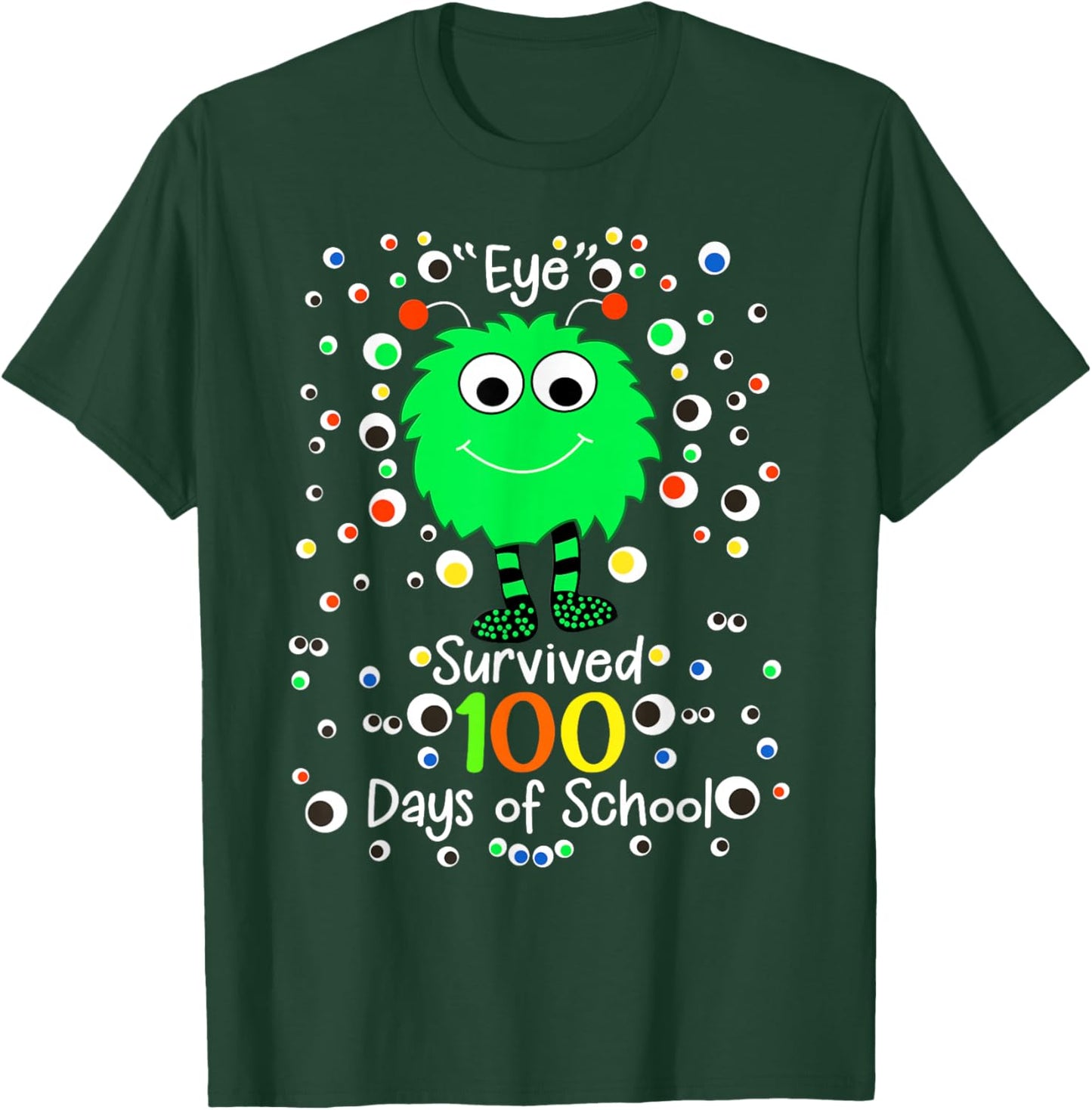 Eye Survived 100th Days of School Monster T-Shirt - T-Shirt | Forest
