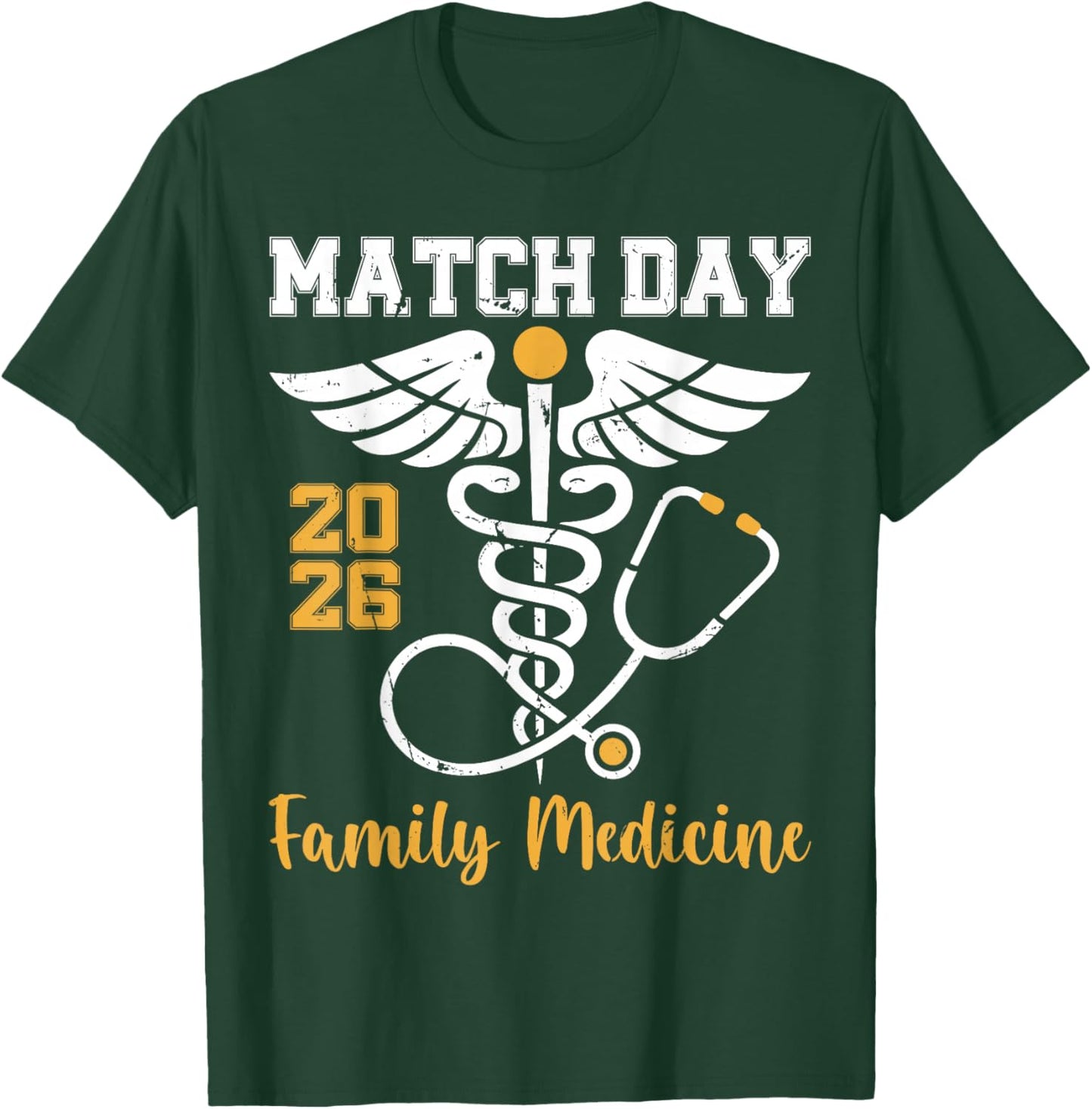 Match Day 2026 Family Medicine Medical School Residency T-Shirt - T-Shirt | Forest