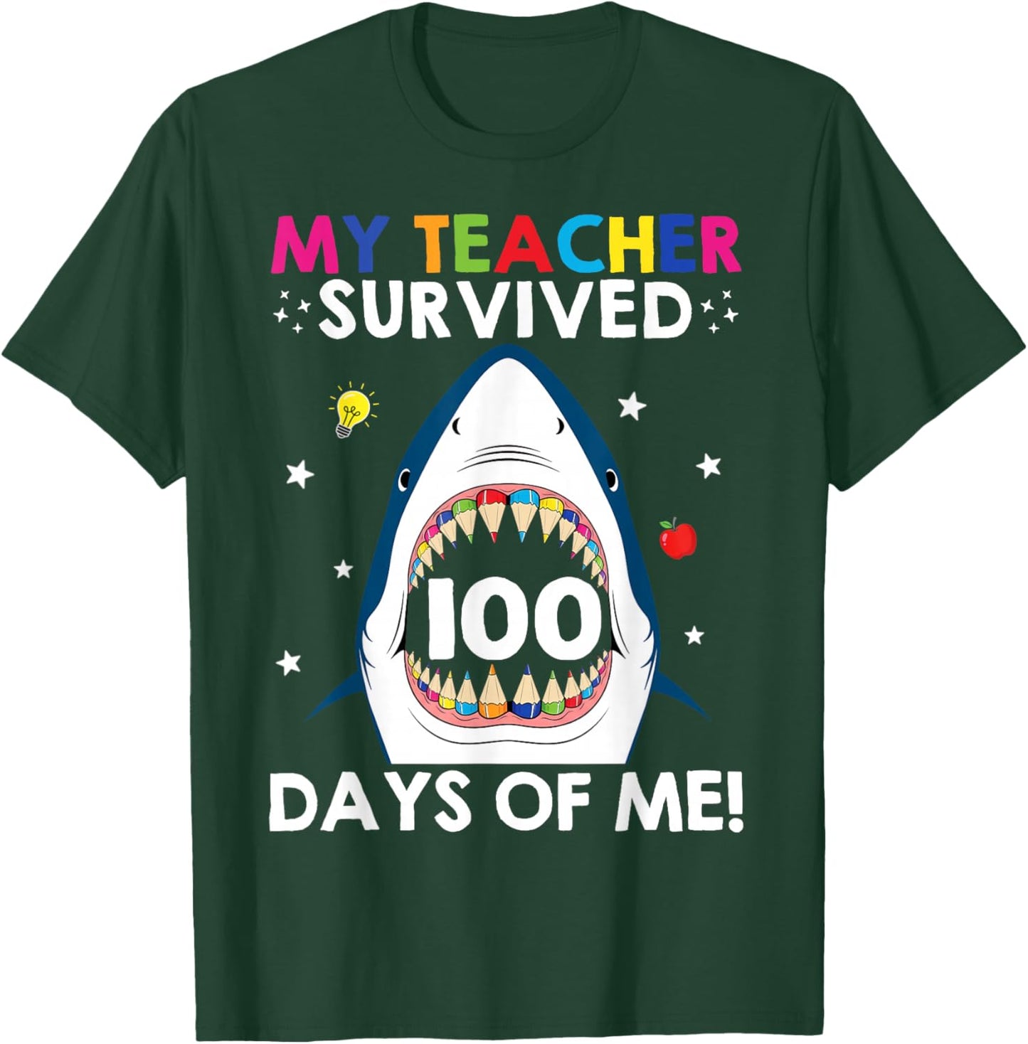 My Teacher Survived 100 Days of Me Funny 100 Days of School T-Shirt - T-Shirt | Forest
