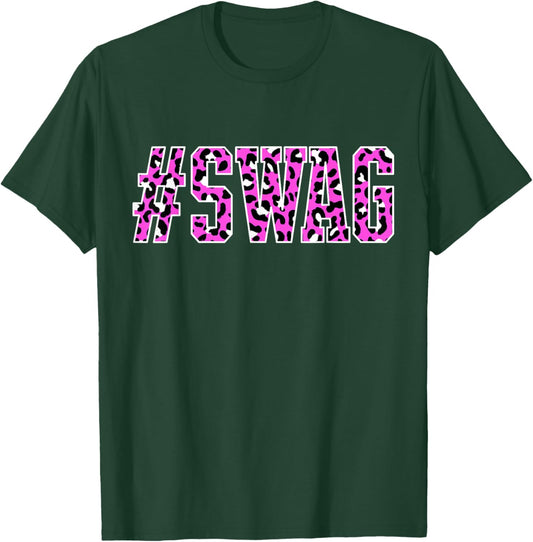 Hashtag Swag T-Shirt - T-Shirt | Forest