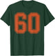 Burnt Orange Number 60 Jersey Player Uniform #60 T-Shirt - T-Shirt | Forest