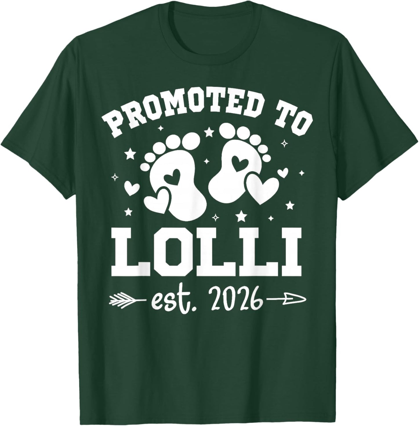 Promoted to Lolli Est 2026 Baby Announcement T-Shirt - T-Shirt | Forest