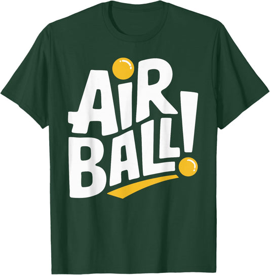 Air Ball! T-Shirt - T-Shirt | Forest