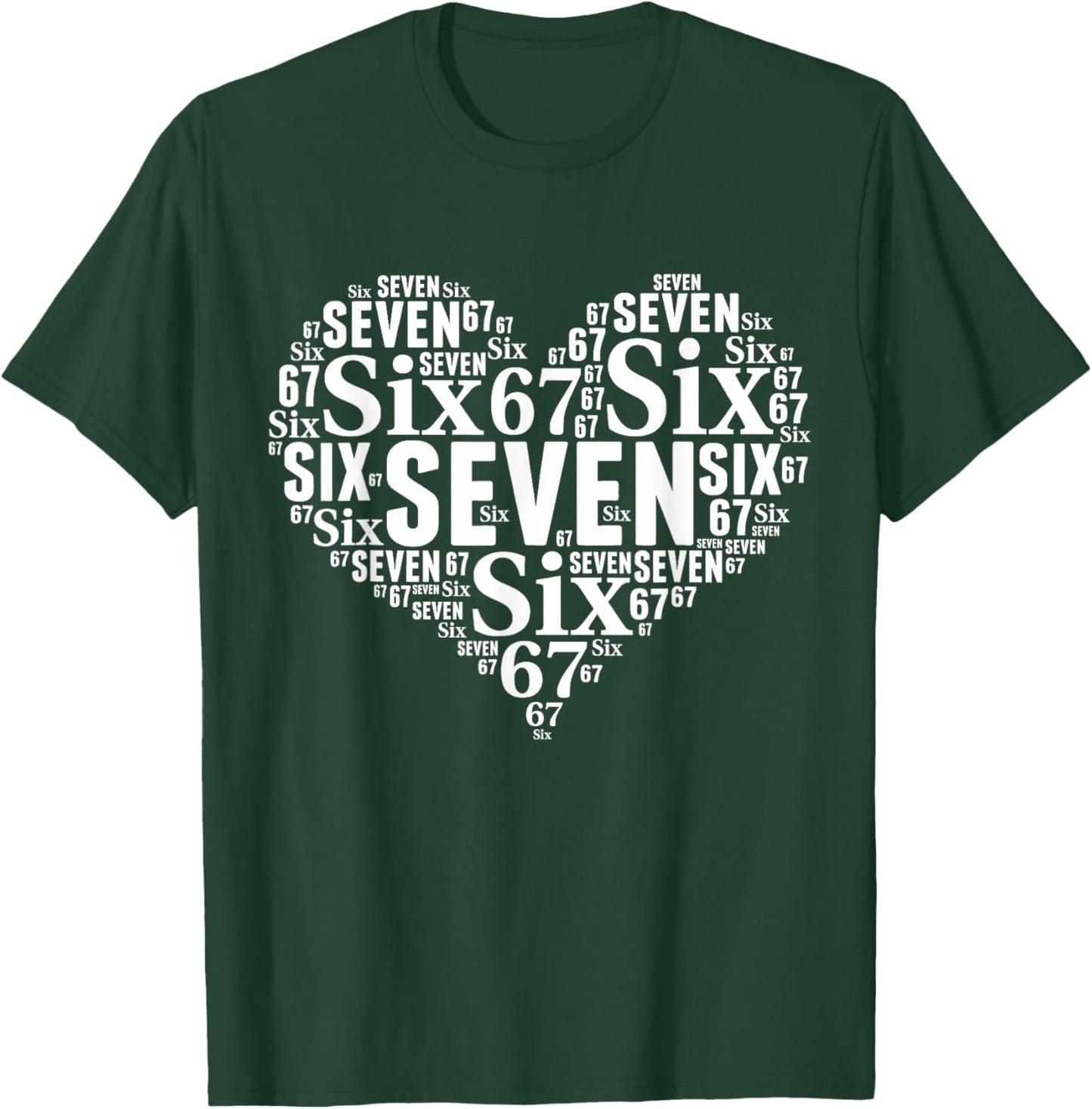 Valentine’s Day 67 Six Seven Meme 67th Birthday 6 7 Hearts T-Shirt - T-Shirt | Forest