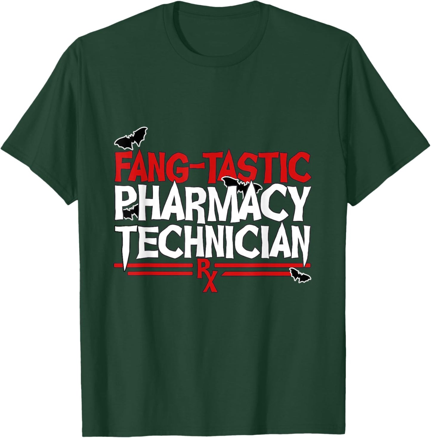 Pharmacy Technician Halloween Fang-Tastic tech T-Shirt - T-Shirt | Forest