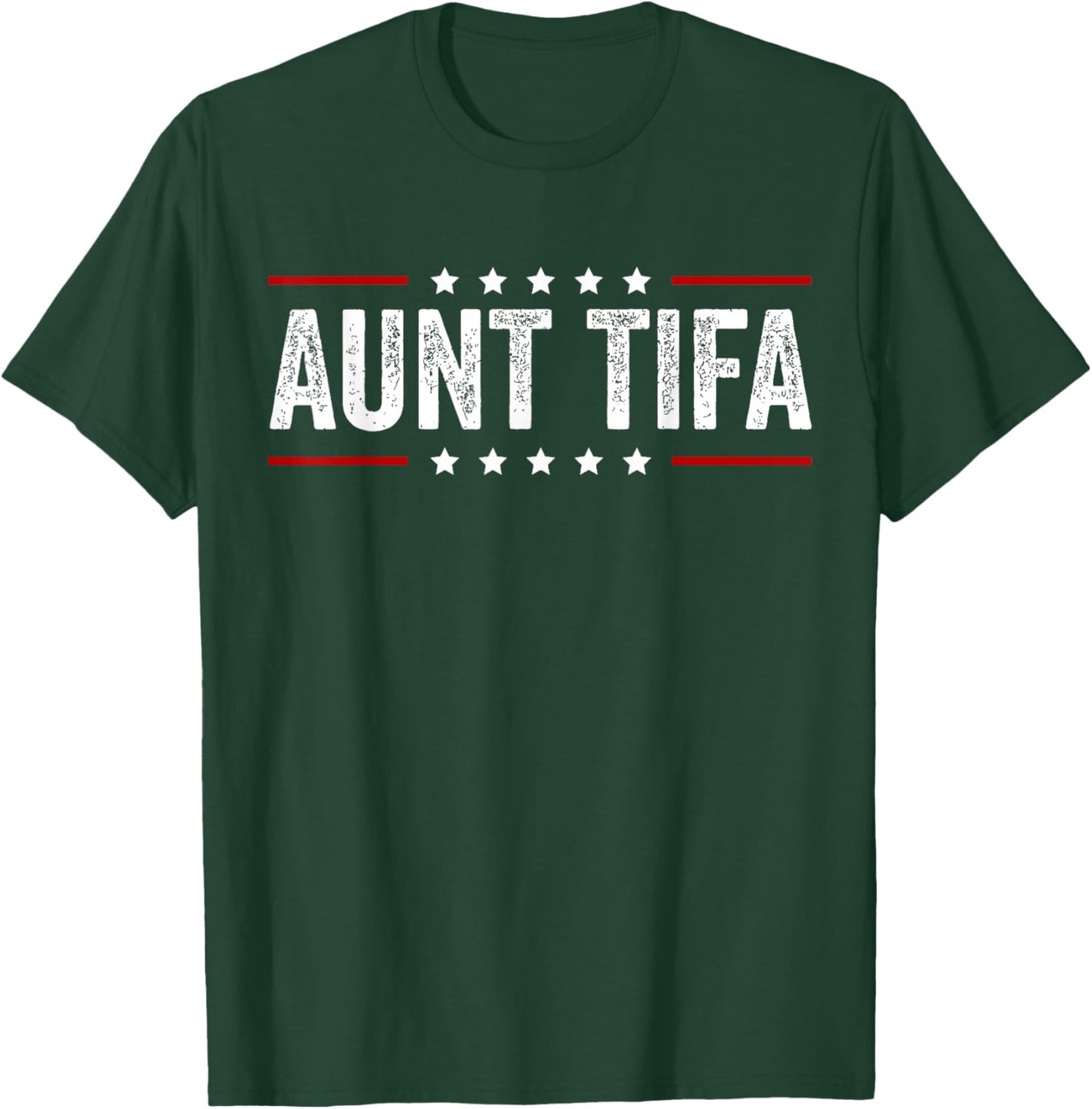 Aunt Tifa Shirt Aunt Tifa Funny Aunt Tifa Men Women T-Shirt - T-Shirt | Forest