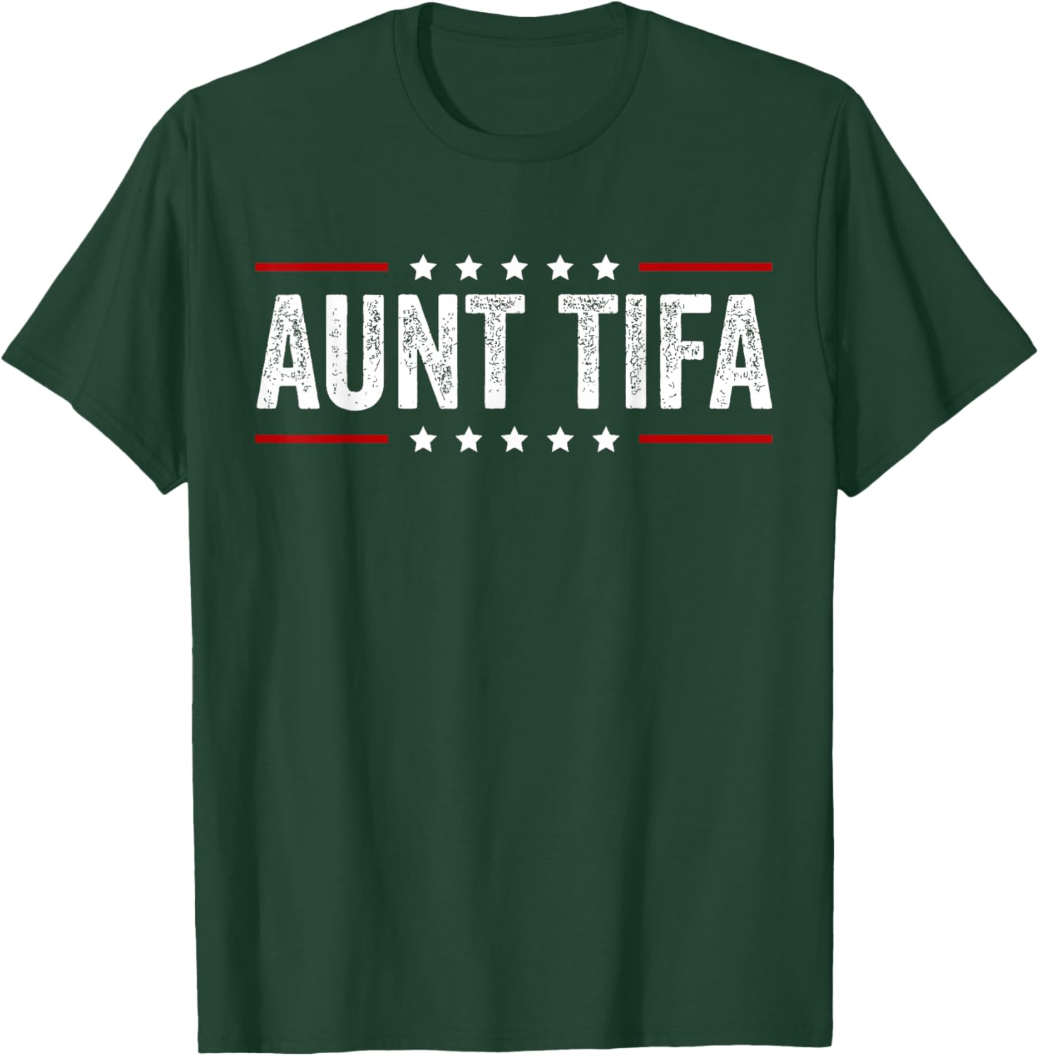 Aunt Tifa Shirt Aunt Tifa Funny Aunt Tifa Men Women T-Shirt - T-Shirt | Forest