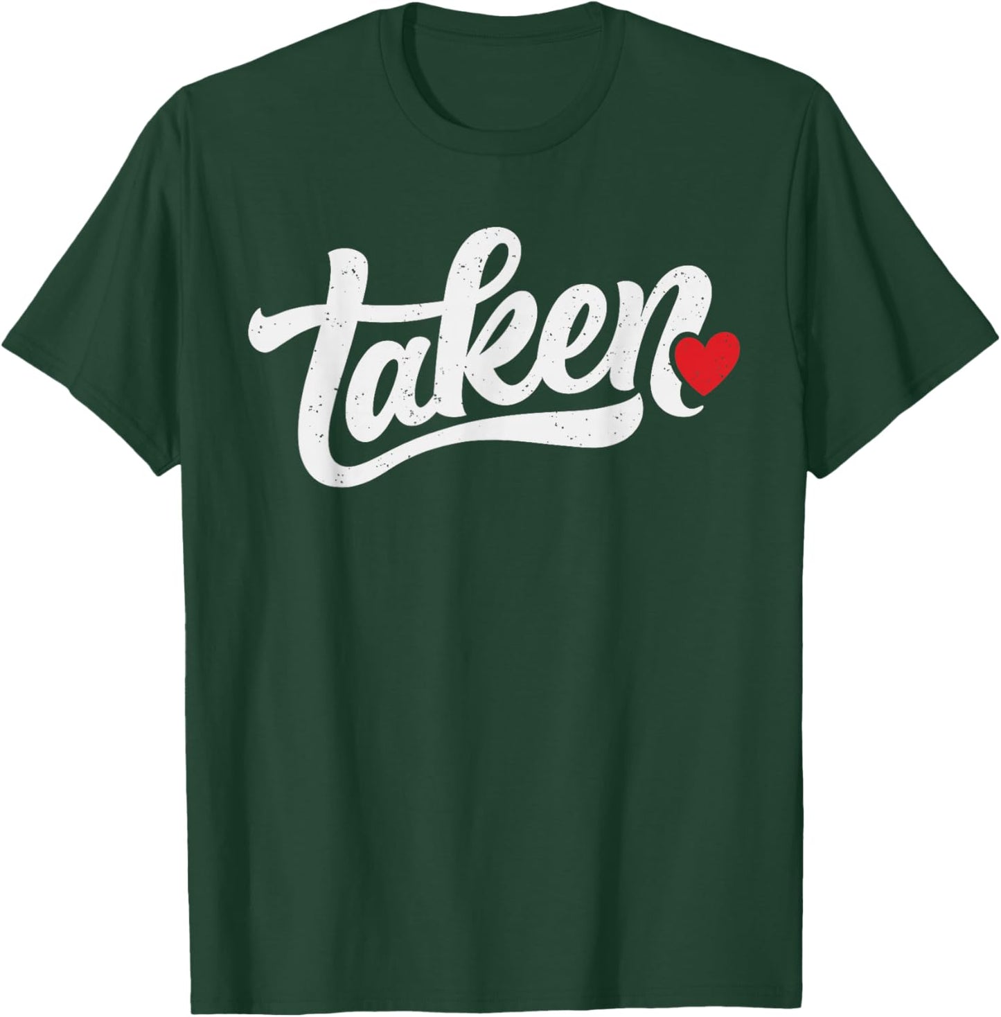 Taken Heart Funny Valentines Day Couple Married Relationship T-Shirt - T-Shirt | Forest