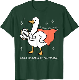 Silly Goose Social Worker MSW LMSW LCSW School Counselor T-Shirt - T-Shirt | Forest