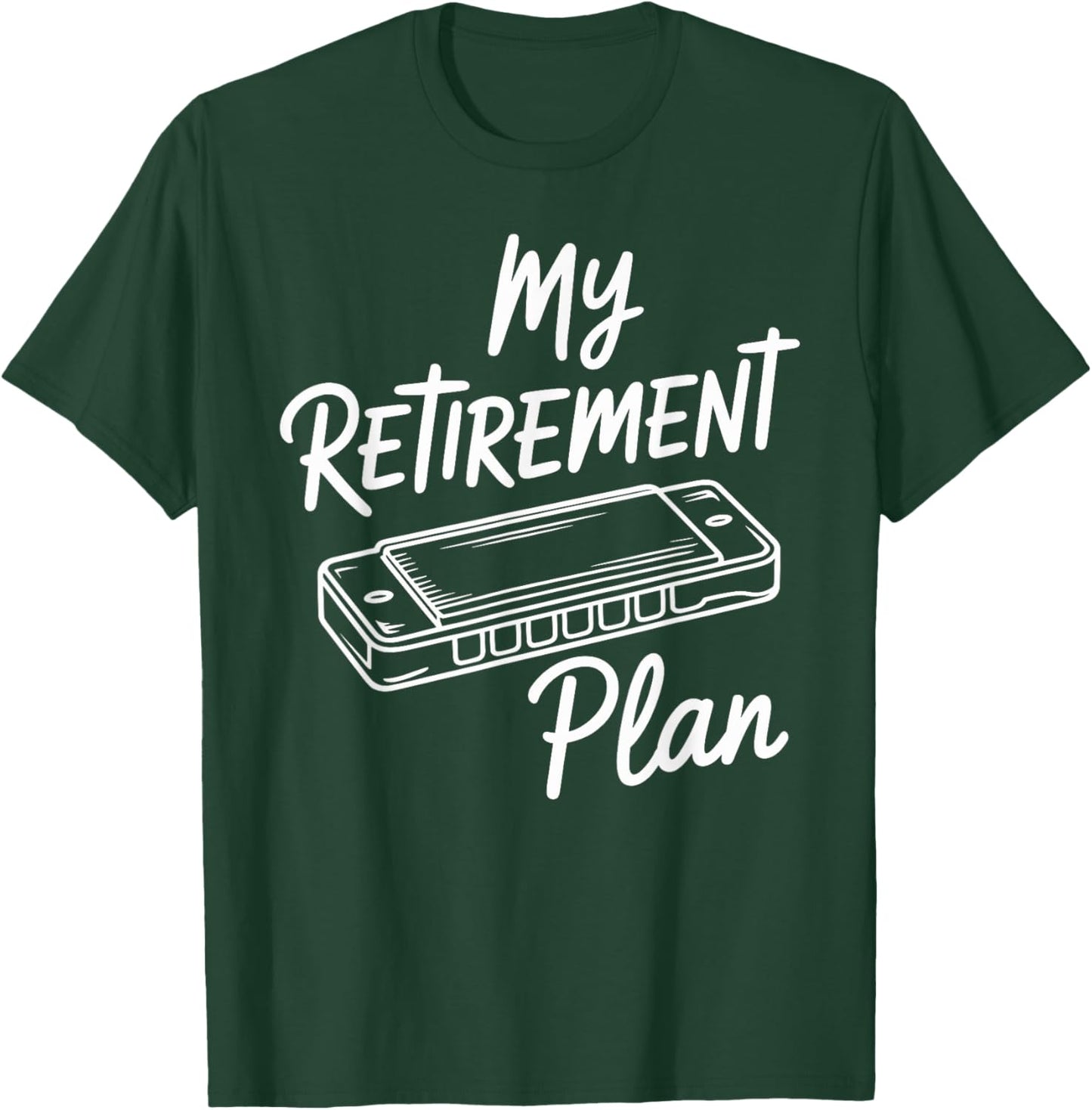 My Retirement Plan Harmonica T-Shirt - T-Shirt | Forest