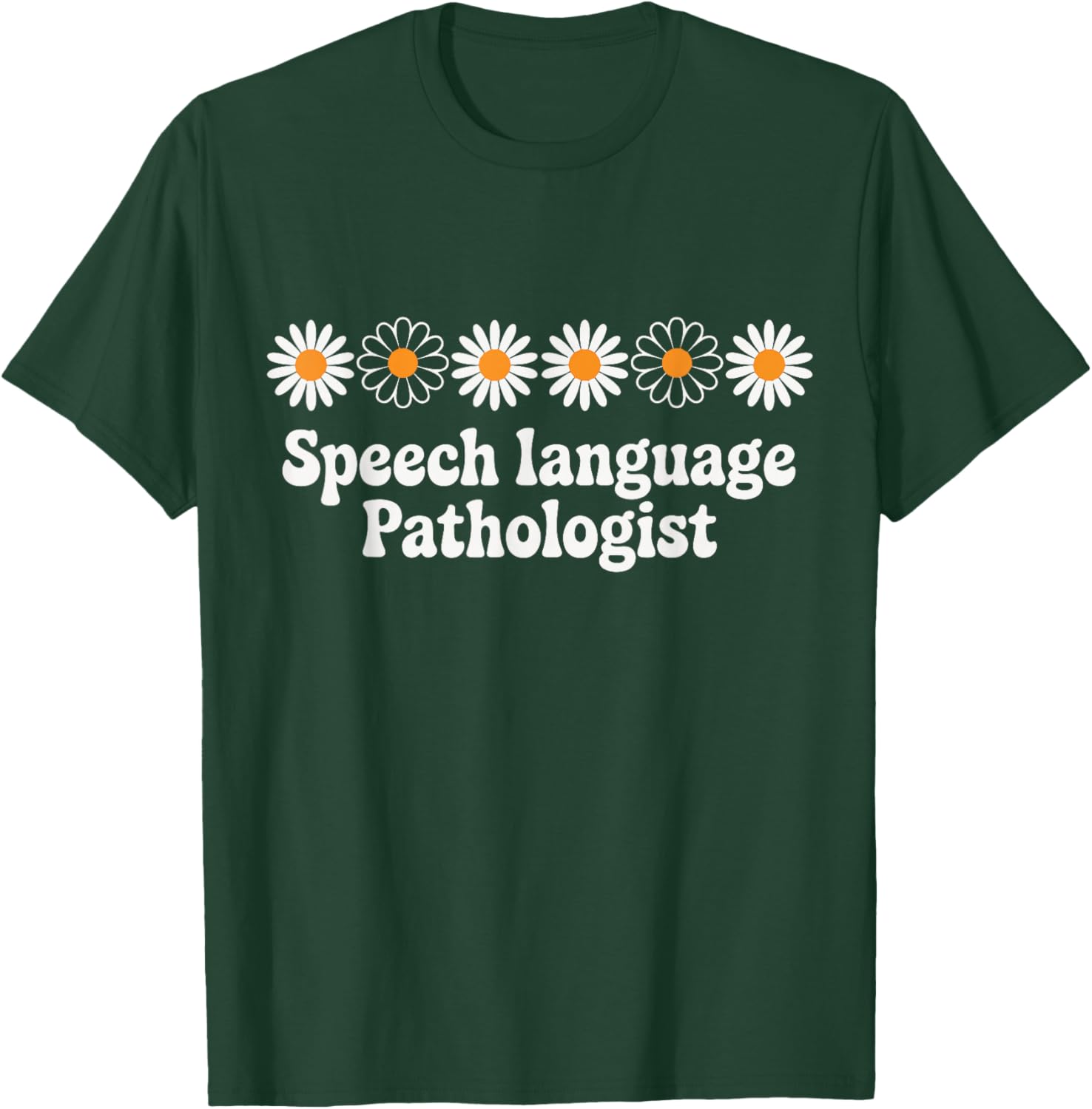 Floral Speech Language Pathologist Therapist SLP Therapy T-Shirt - T-Shirt | Forest