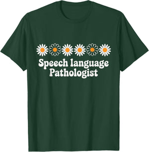 Floral Speech Language Pathologist Therapist SLP Therapy T-Shirt - T-Shirt | Forest