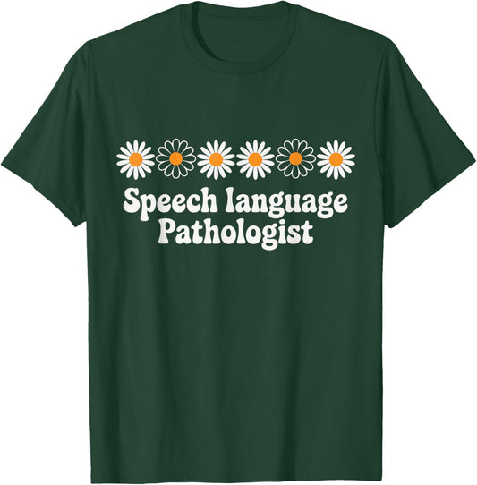 Floral Speech Language Pathologist Therapist SLP Therapy T-Shirt - T-Shirt | Forest