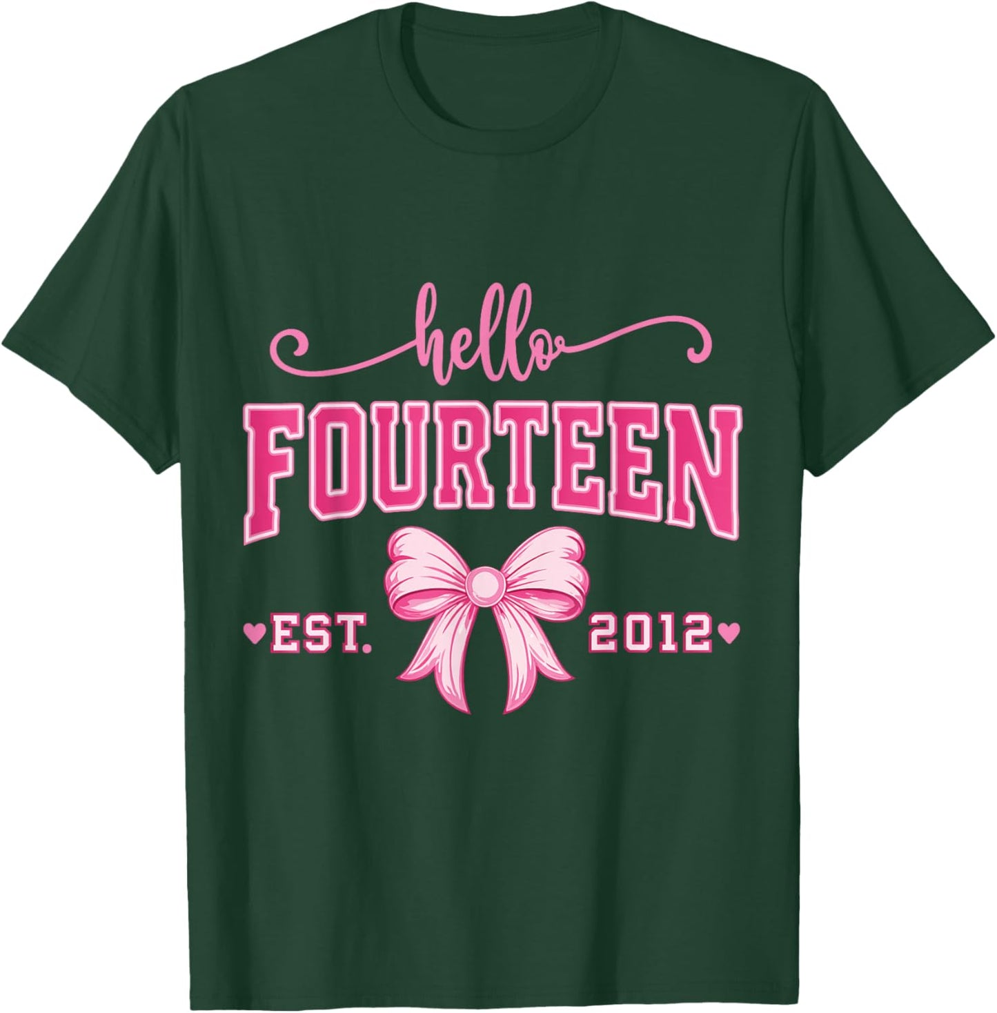 Hello Fourteen Est 2012 Coquette Bow Pink 14th Birthday Girl T-Shirt - T-Shirt | Forest
