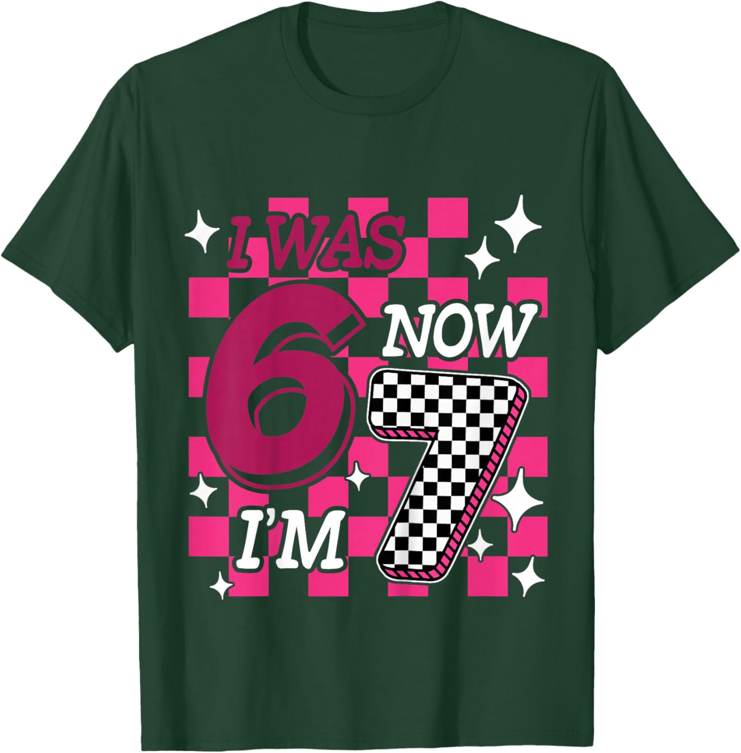 Kids Pink Checkered I was 6 Now I'm 7 Funny 67 Birthday Girl T-Shirt - T-Shirt | Forest