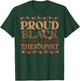 Proud Black Mental Health Therapist Mental Health Counselor T-Shirt - T-Shirt | Forest