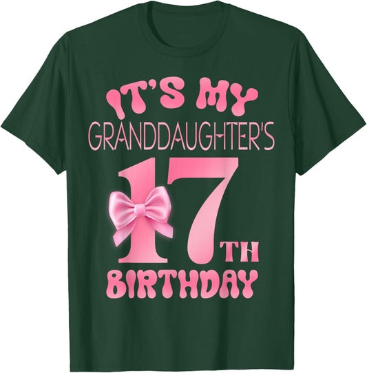It's My Granddaughter's 17th Birthday Girl Pink Party Themes T-Shirt - T-Shirt | Forest