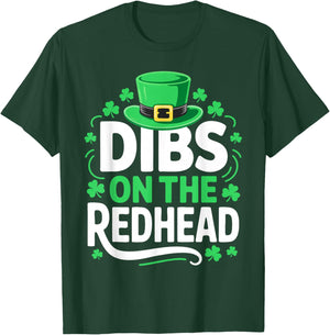 Dibs On The Redhead Shirt Funny Men Women St Patricks Day T-Shirt - T-Shirt | Forest