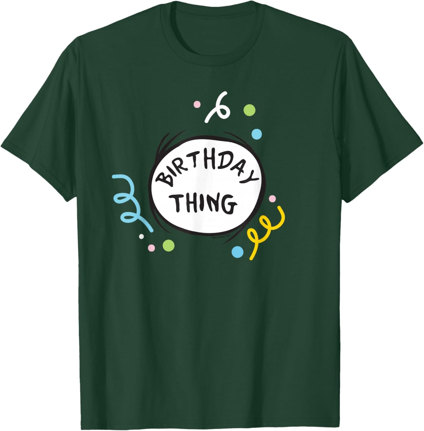 Dr. Seuss Birthday Thing Color Officially Licensed T-Shirt - T-Shirt | Forest