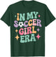 in My Soccer Girl Era Groovy Football Girls Player Fan T-Shirt - T-Shirt | Forest