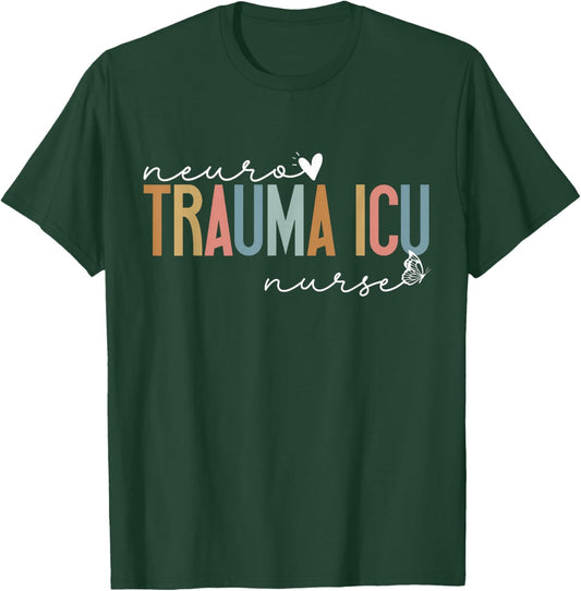 Trauma Neuro ICU Nurse Cute Heart Neurology Nurse RN Nursing T-Shirt - T-Shirt | Forest