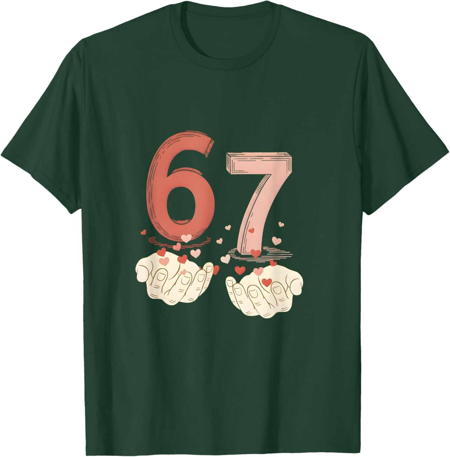 Funny Six Seven 6 7 67 Matching Valentines Day Couples T-Shirt - T-Shirt | Forest