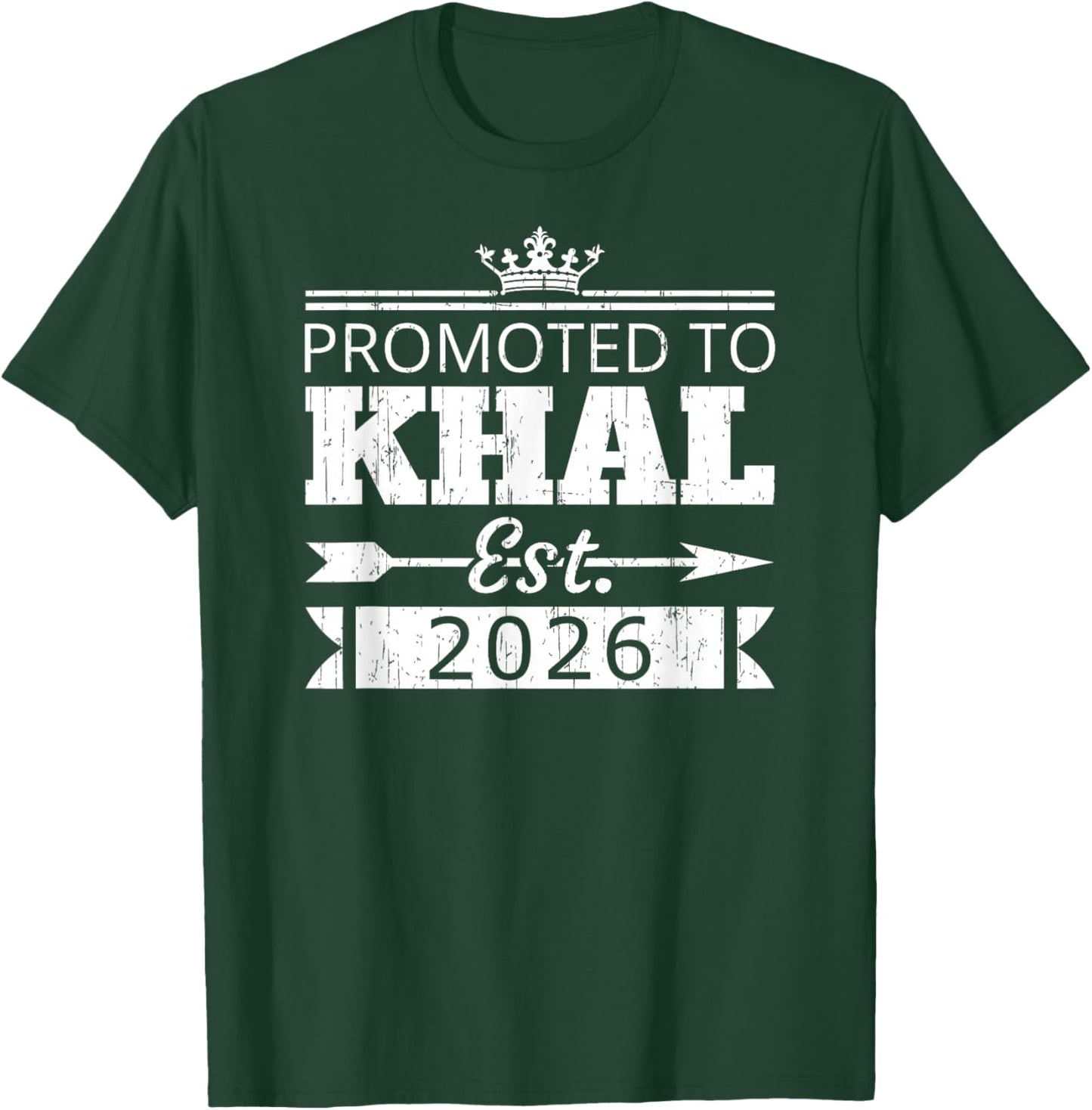 Promoted to Khal Est 2026 New Uncle Reveal Vintage T-Shirt - T-Shirt | Forest