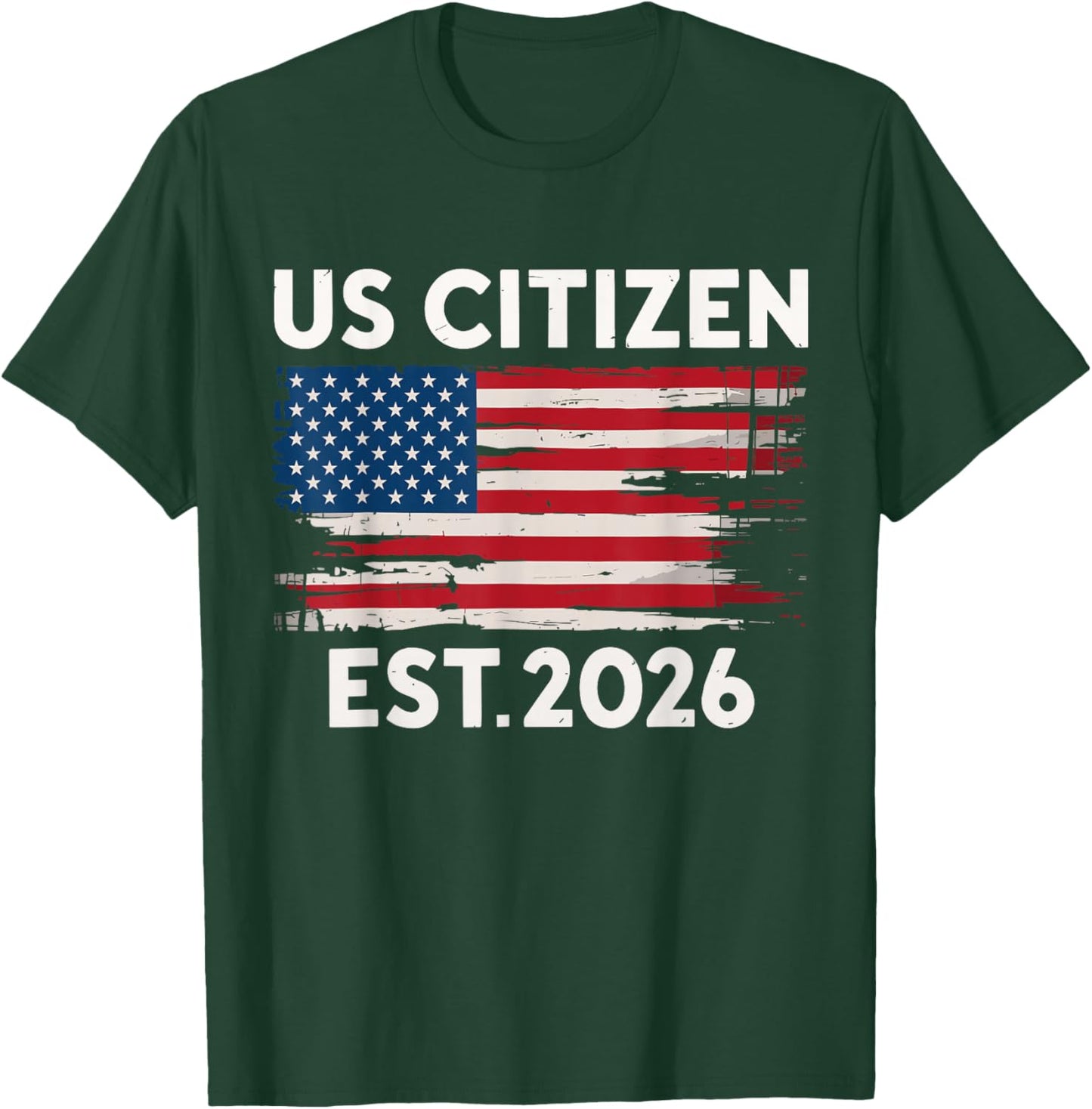 US Citizen 2026 New citizenship USA T-Shirt - T-Shirt | Forest