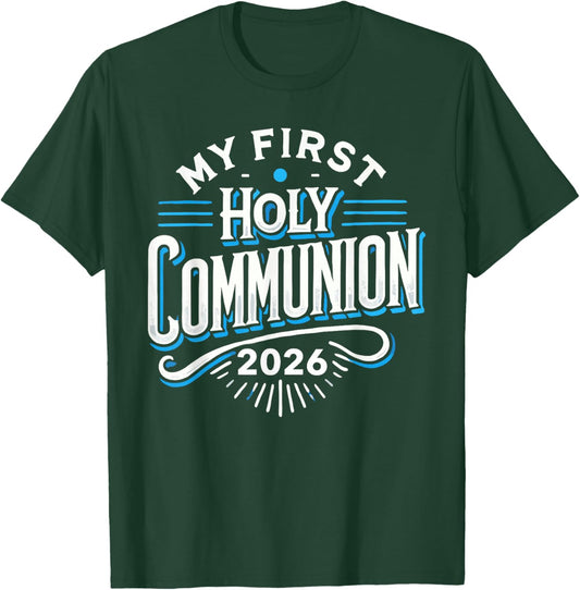 My First Holy Communion 2026 Celebrate with Faith Communion T-Shirt - T-Shirt | Forest