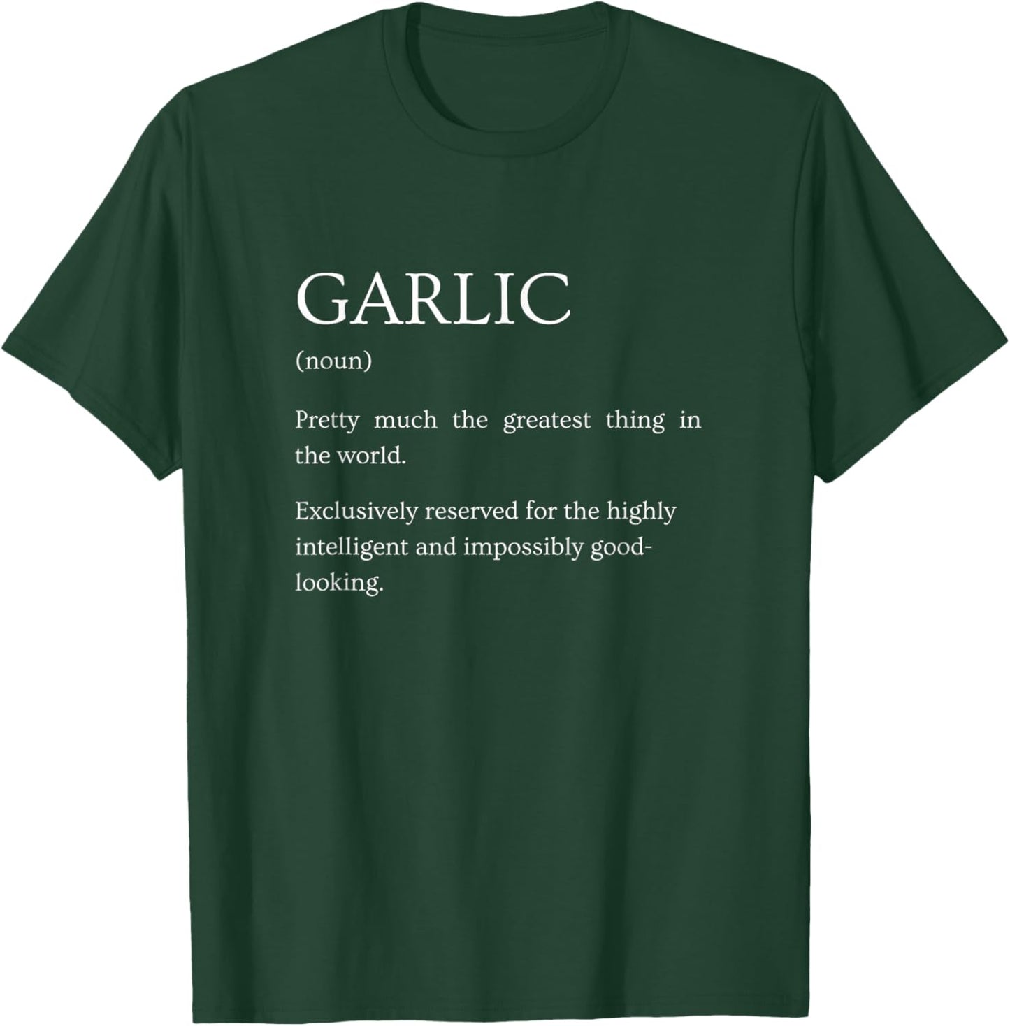 Garlic Definition - Funny Sarcastic Garlic Explanation T-Shirt - T-Shirt | Forest