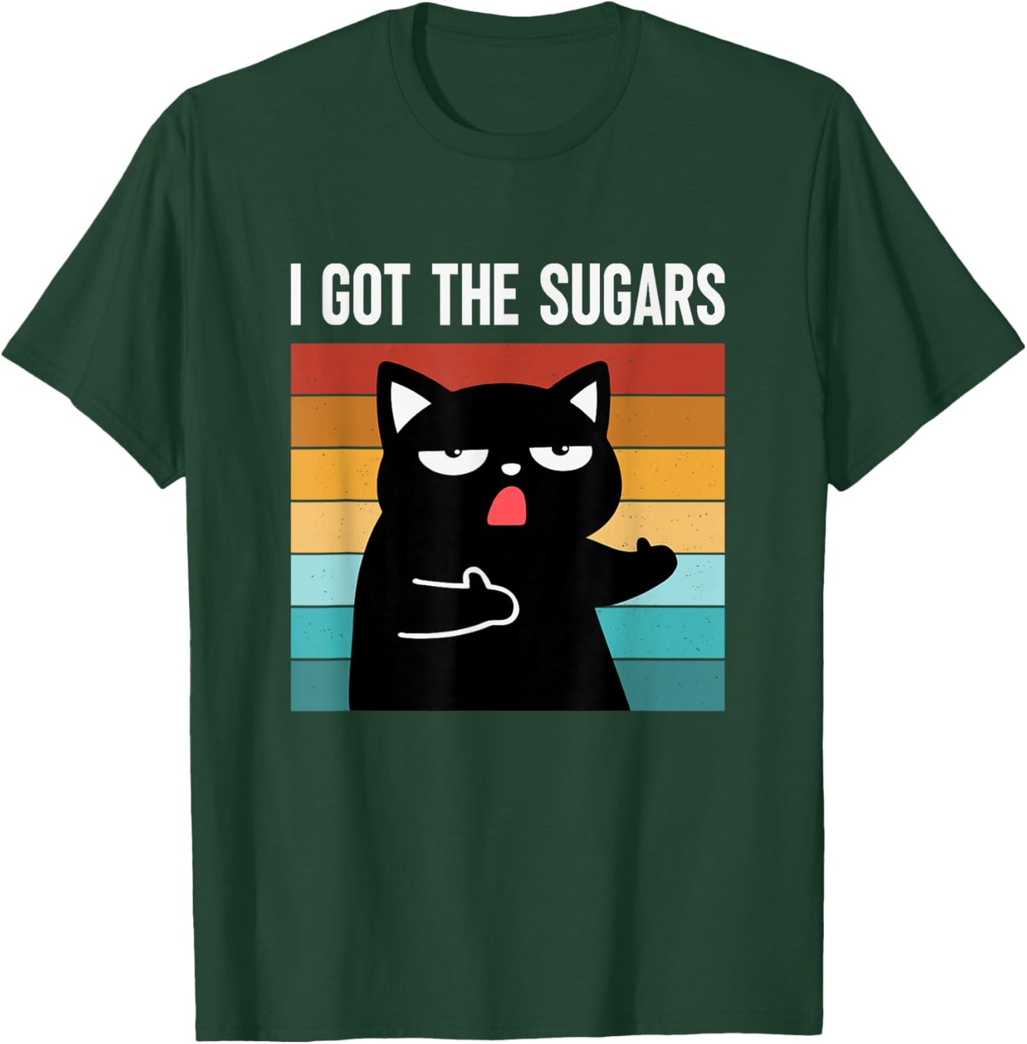 I Got The Sugar Joke Funny Diabetes Awareness Diabetes Cat T-Shirt - T-Shirt | Forest