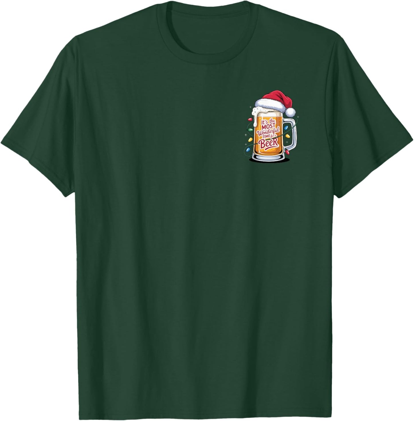 It's The Most Wonderful Time for a Beer Christmas Cheer T-Shirt - T-Shirt | Forest