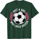 Kids Soccer Ball Costume, Cool Just a Girl Who Loves Soccer T-Shirt - T-Shirt | Forest