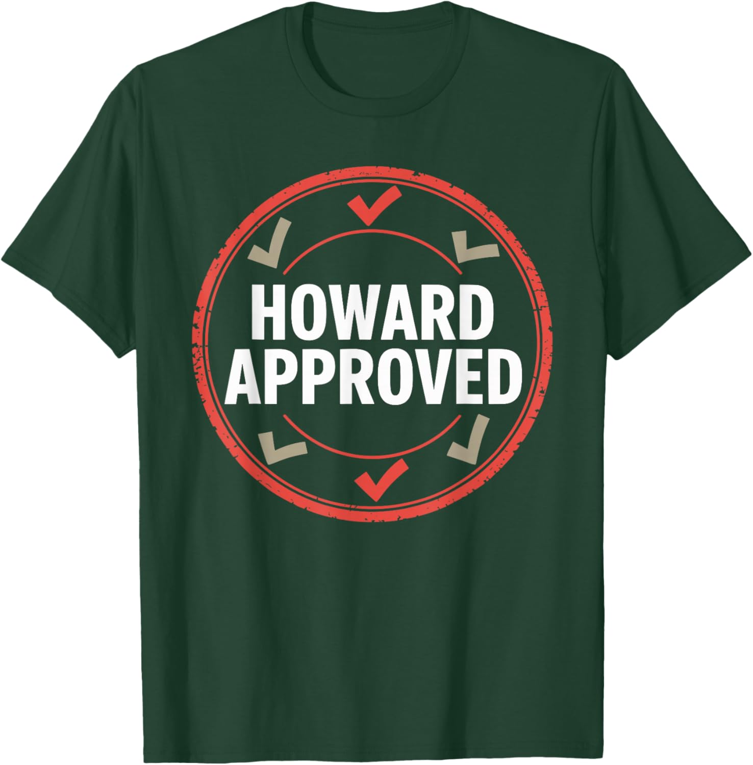 Howard Approved Apparel for Howard T-Shirt - T-Shirt | Forest