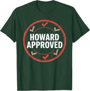 Howard Approved Apparel for Howard T-Shirt - T-Shirt | Forest